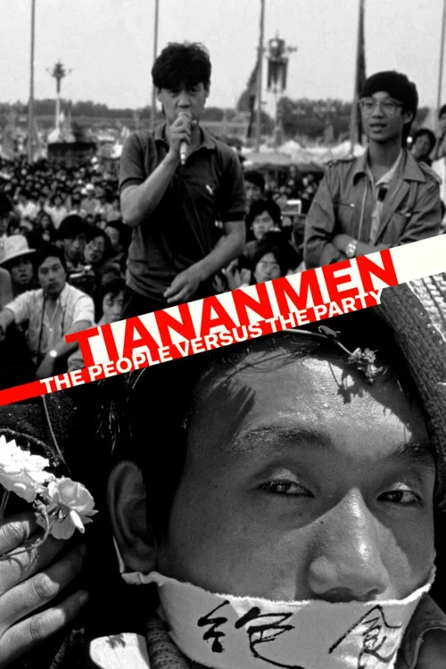 Movie poster for Tiananmen: The People Versus the Party (2019)
