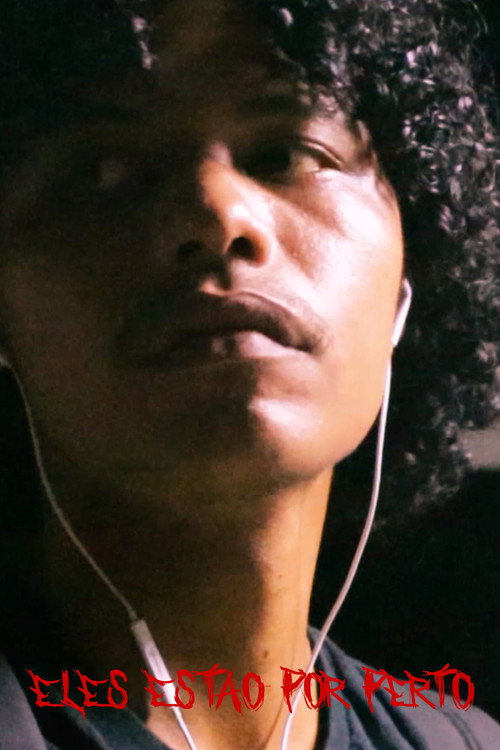 Movie poster for Eles estão por perto (2024)
