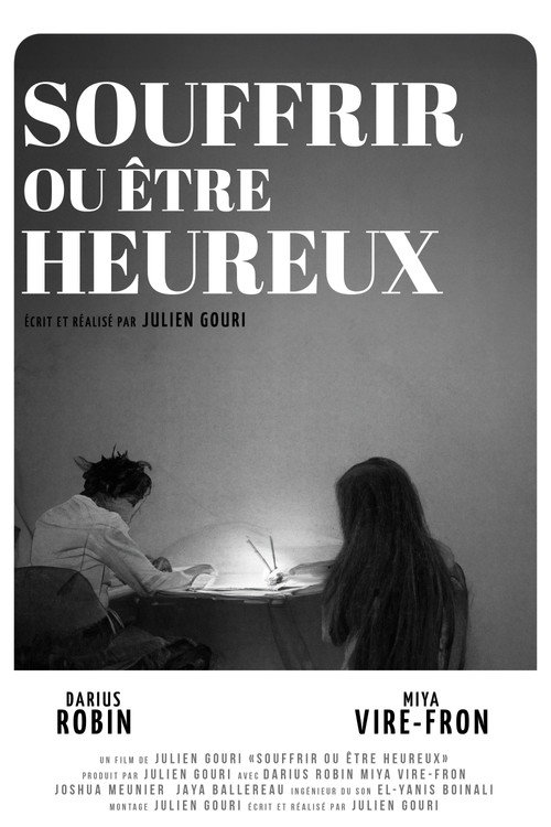 Movie poster for Souffrir ou être heureux (2024)