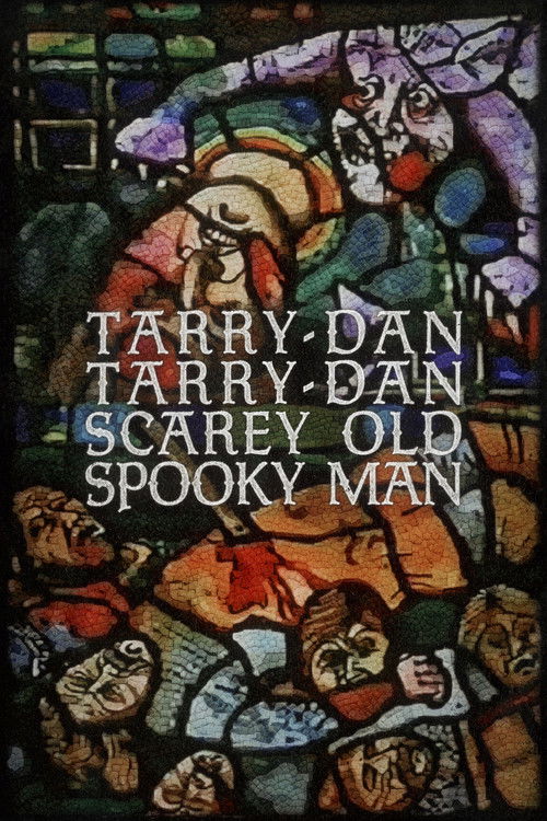 Movie poster for Tarry-Dan Tarry-Dan Scarey Old Spooky Man (1978)