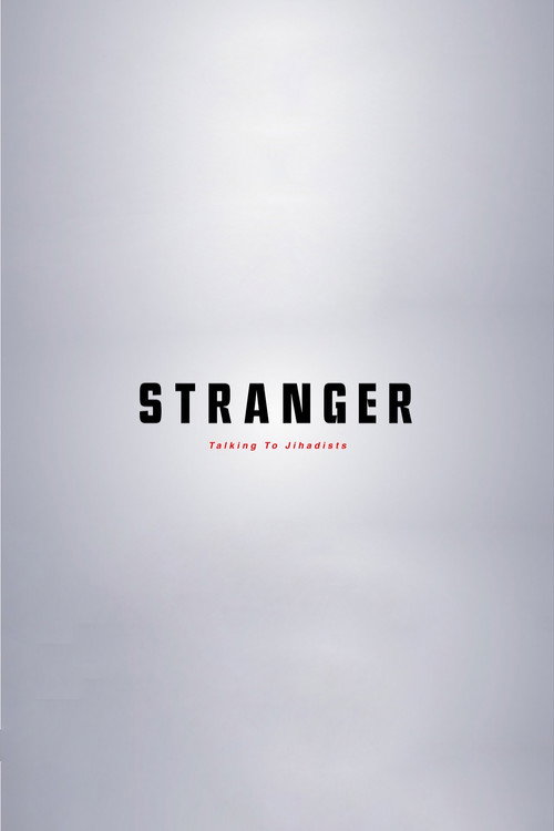 Series poster for Stranger: Talking to Jihadists (2023)