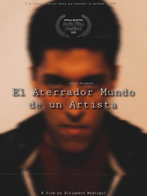 Movie poster for El Aterrador Mundo de un Artista (2023)