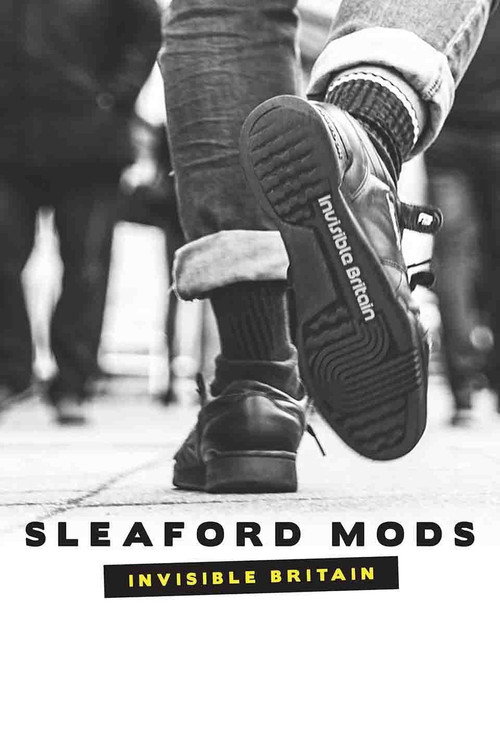 Movie poster for Sleaford Mods: Invisible Britain (2015)