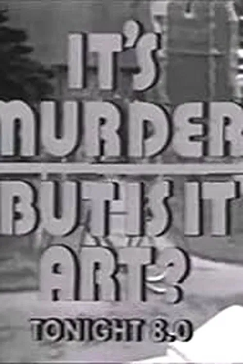 Series poster for It's Murder. But Is It Art? (1972)