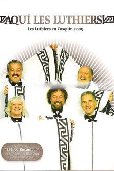 Movie poster for Aquí Les Luthiers (2005)