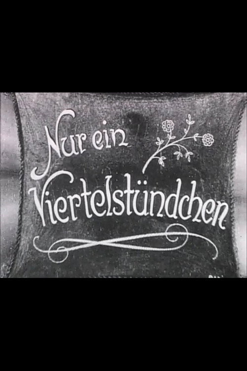 Movie poster for Nur ein Viertelstündchen (1932)