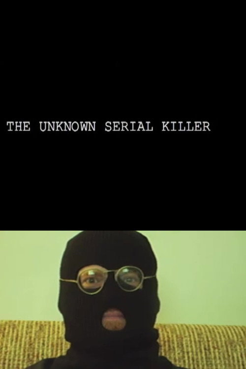 Movie poster for Unknown Serial Killer (2009)