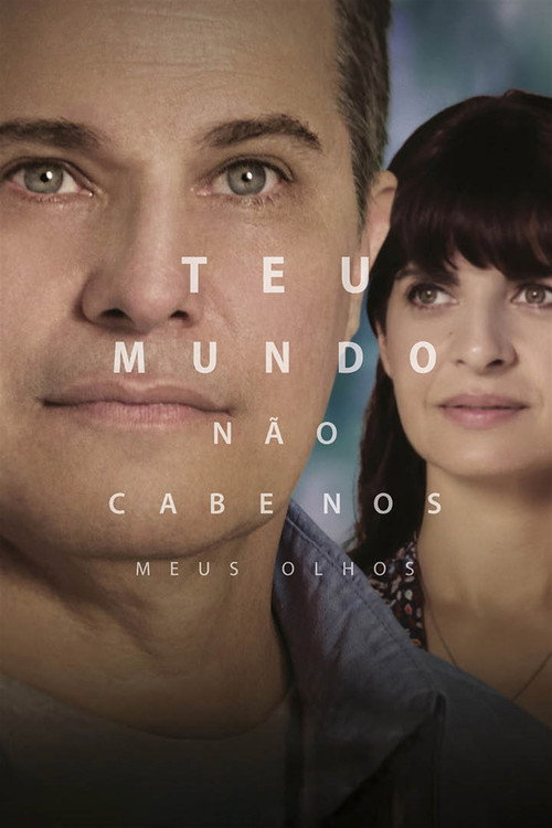 Movie poster for Your World Isn't For My Eyes (2018)