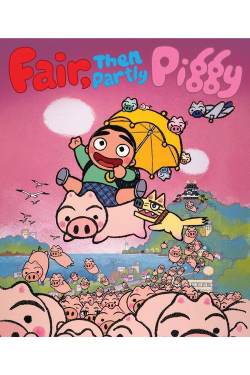 Movie poster for Fair, then Partly Piggy (1988)