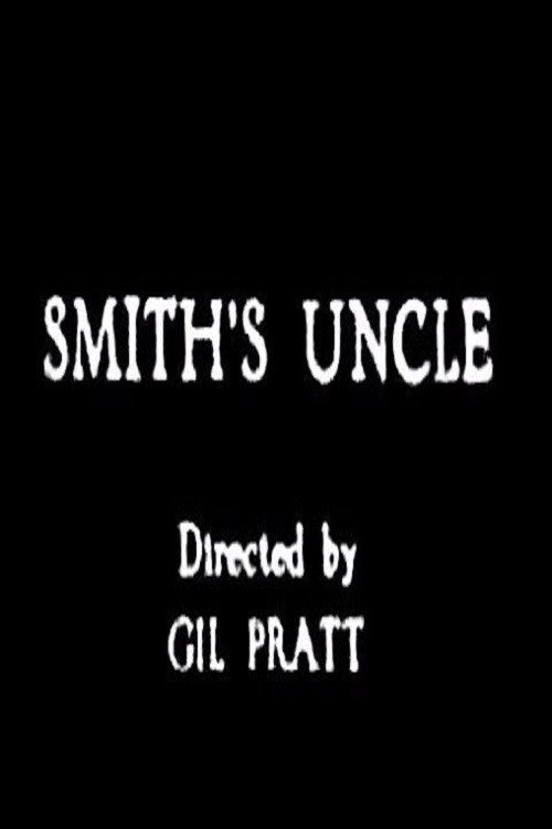 Movie poster for Smith's Uncle (1926)