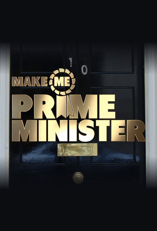 Series poster for Make Me Prime Minister (2022)