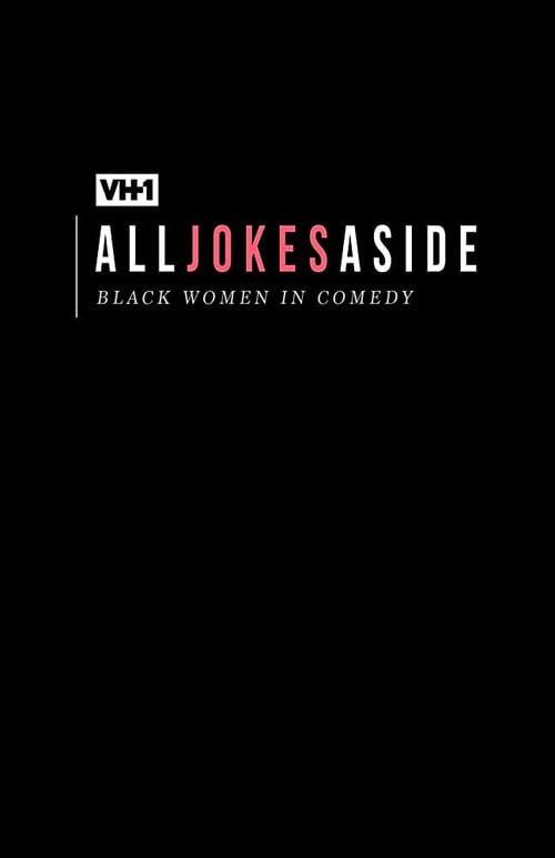 Movie poster for All Jokes Aside (2017)