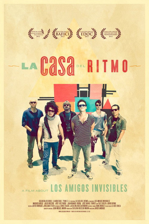 Movie poster for La Casa del Ritmo: A Film About Los Amigos Invisibles (2012)