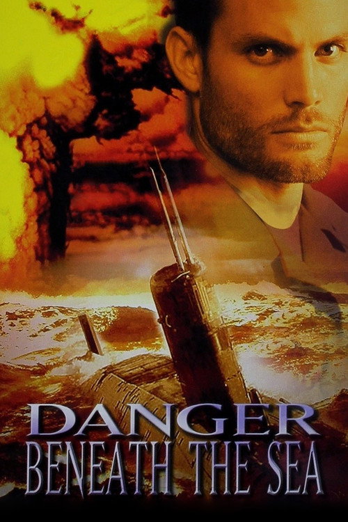 Movie poster for Danger Beneath the Sea (2001)