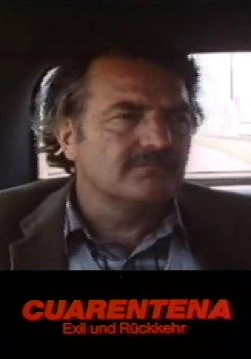 Movie poster for Cuarentena (Exil und Rückkehr) (1984)