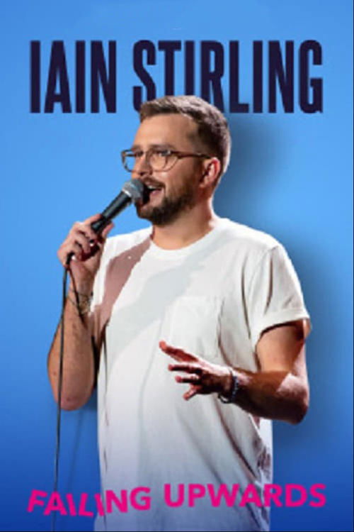 Movie poster for Iain Stirling Failing Upwards (2022)