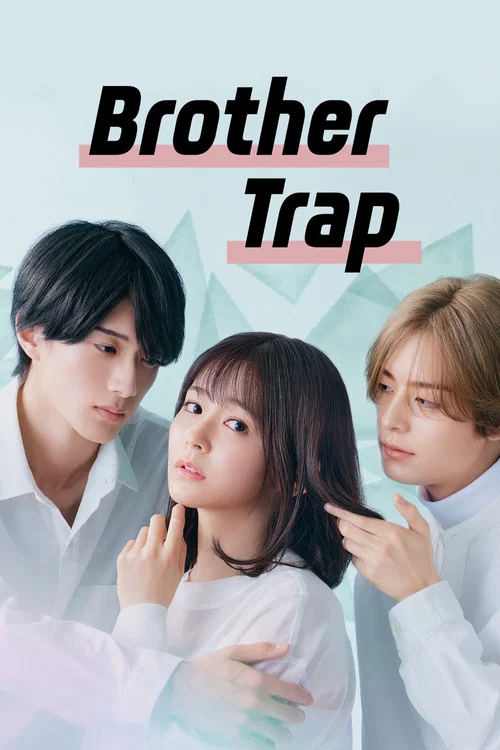 Series poster for Brother Trap (2023)