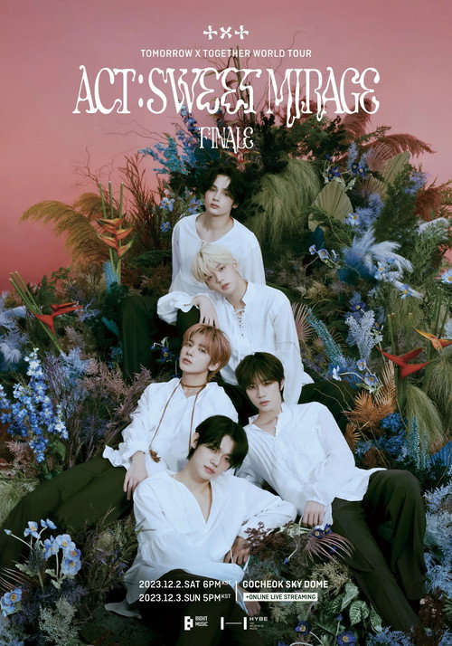 Movie poster for Tomorrow X Together World Tour 'Act: Sweet Mirage' Finale (2023)