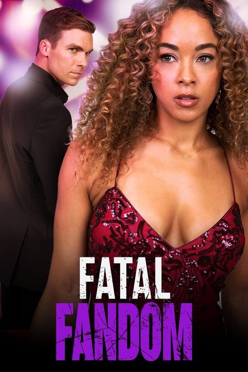 Movie poster for Fatal Fandom (2022)