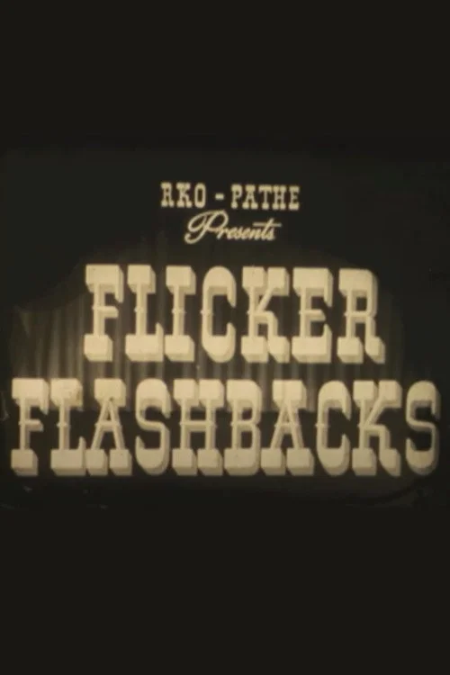 Movie poster for Flicker Flashbacks #2 (1943)
