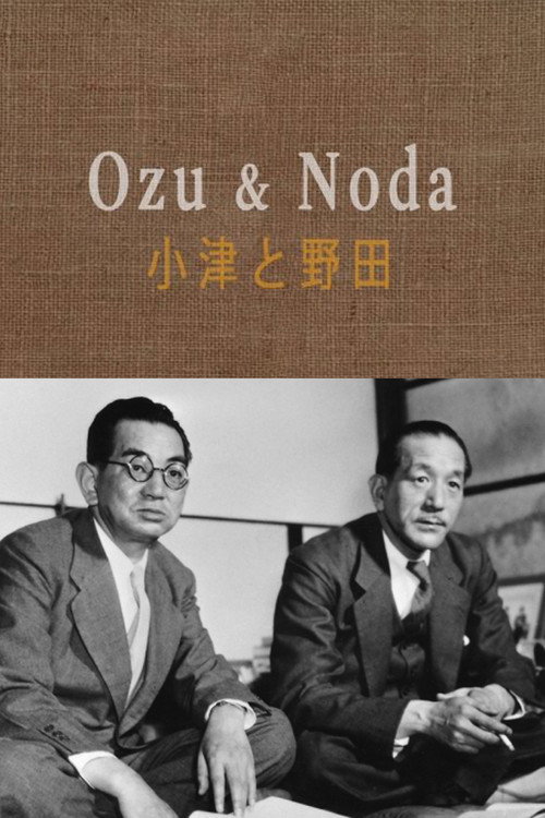 Movie poster for Ozu & Noda (2019)