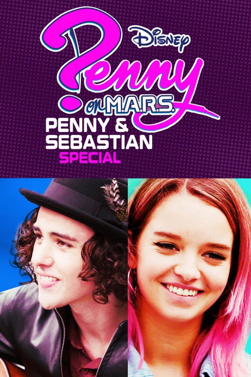 Movie poster for Penny On M.A.R.S.: Penny & Sebastian Special (2019)