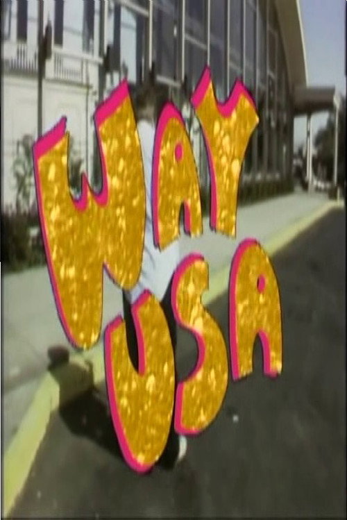 Movie poster for Way USA! (1988)