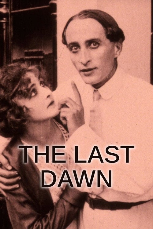 Movie poster for The Last Dawn (1917)