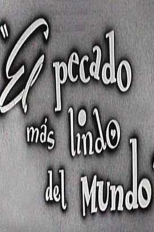 Movie poster for El pecado más lindo del mundo (1953)