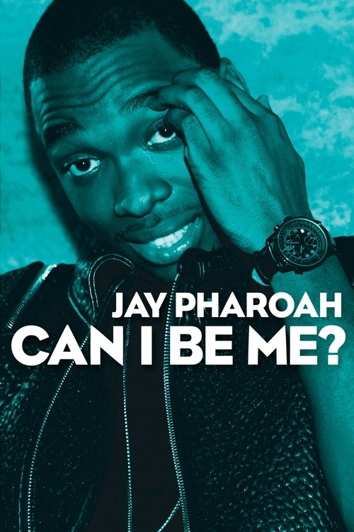 Movie poster for Jay Pharoah: Can I Be Me? (2015)