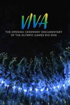 Movie poster for VIVA - The opening Ceremony Documentary of Rio 2016 (2017)