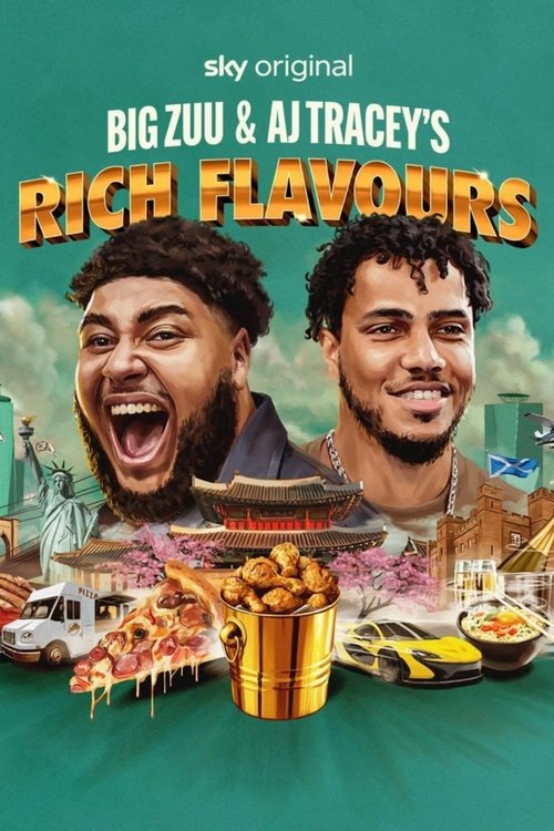 Series poster for Big Zuu & AJ Tracey's Rich Flavours (2025)