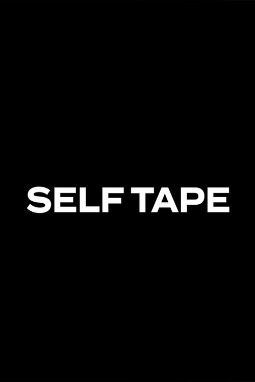 Movie poster for Self Tape (2019)