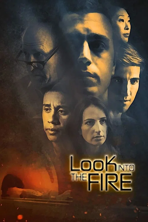 Movie poster for Look Into the Fire (2022)