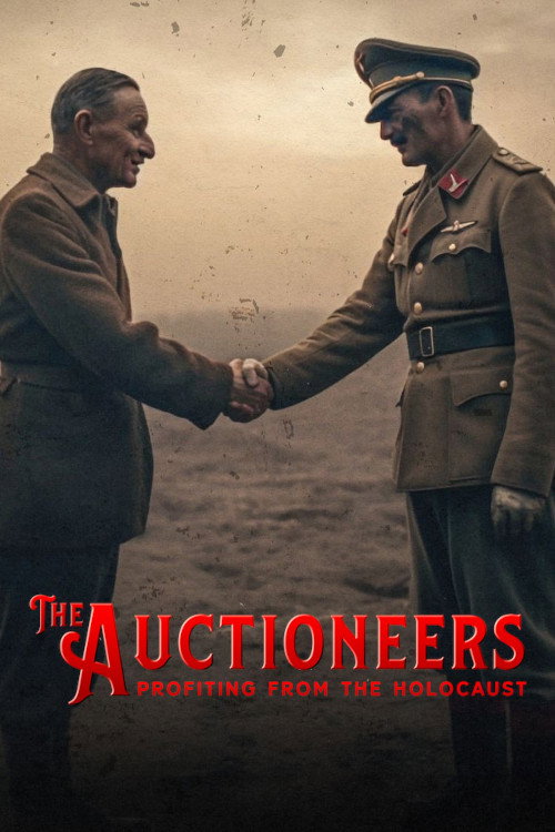 Movie poster for The Auctioneers: Profiting from the Holocaust (2018)