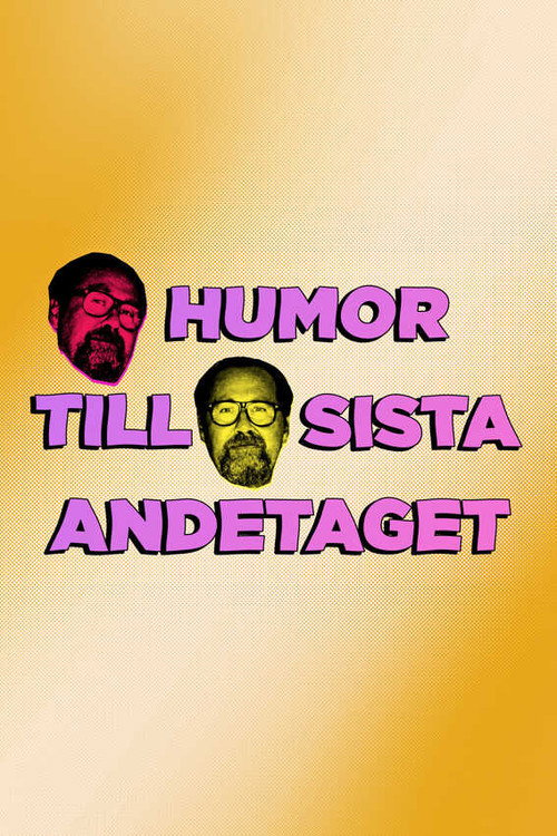 Movie poster for Humor till sista andetaget (2024)