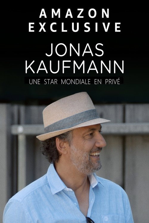 Movie poster for Jonas Kaufmann - A Global Star in Private (2020)