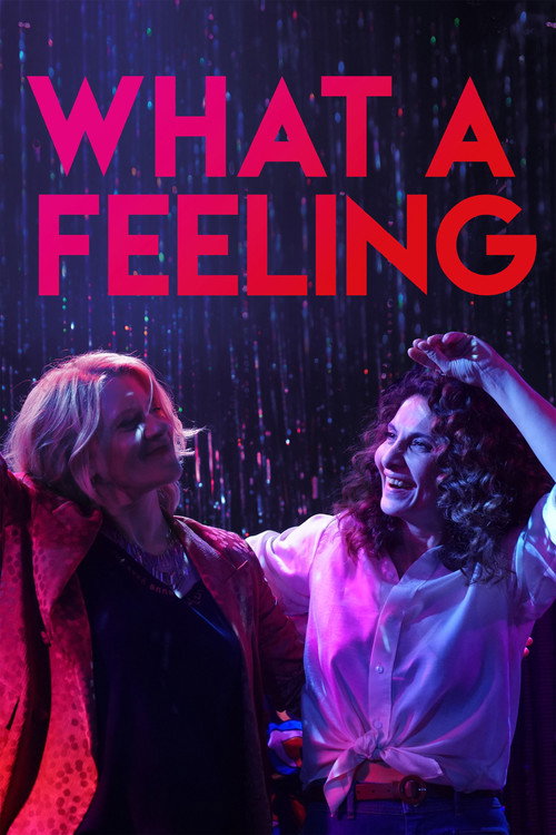 Movie poster for What a Feeling (2024)