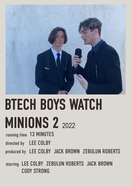 Movie poster for The Btech Boys Watch Minions 2: The Rise of Gru! (2022)