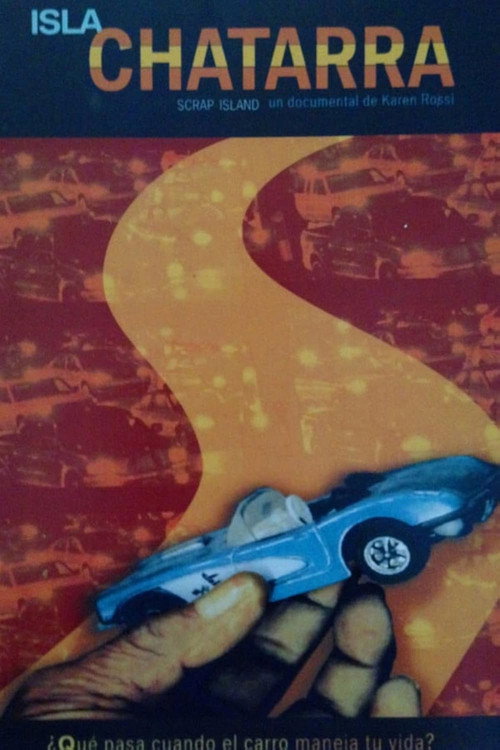 Movie poster for Isla chatarra (2007)