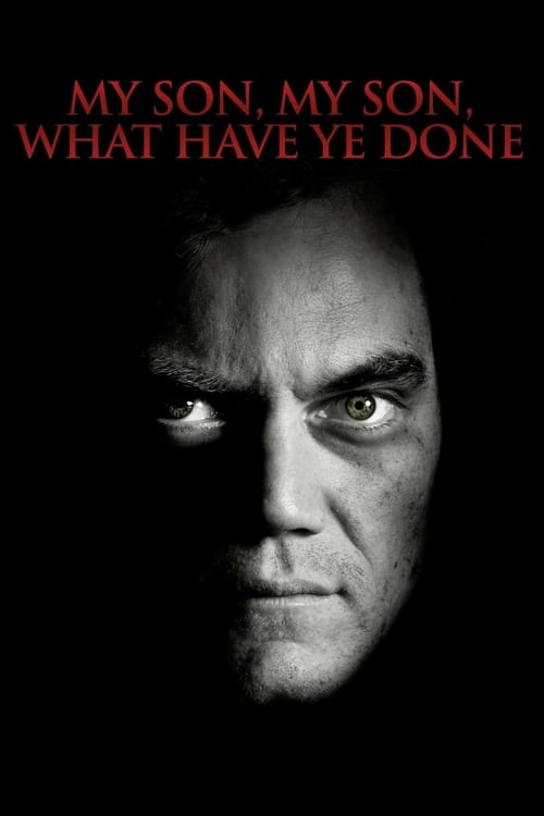 Movie poster for My Son, My Son, What Have Ye Done (2010)