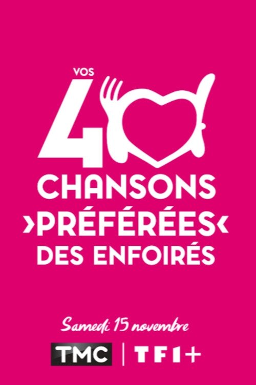 Movie poster for Vos 40 chansons préférées des Enfoirés (2025)