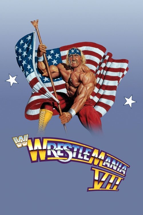 Movie poster for WWE WrestleMania VII (1991)