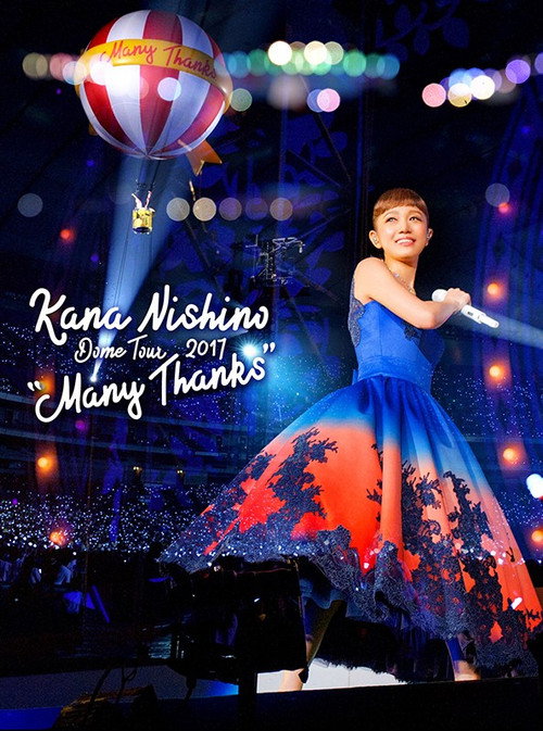 Movie poster for Kana Nishino Dome Tour 2017 Many Thanks (2018)