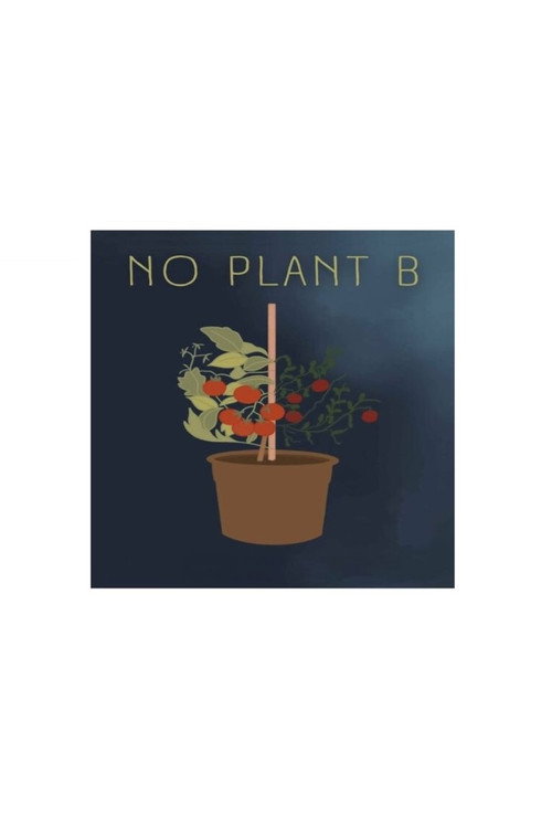Movie poster for No Plant B (2022)