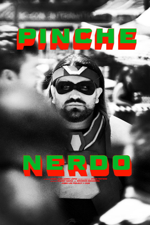 Movie poster for Pinche Nerdo (2026)