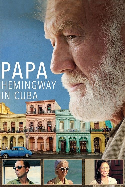 Movie poster for Papa Hemingway in Cuba (2015)
