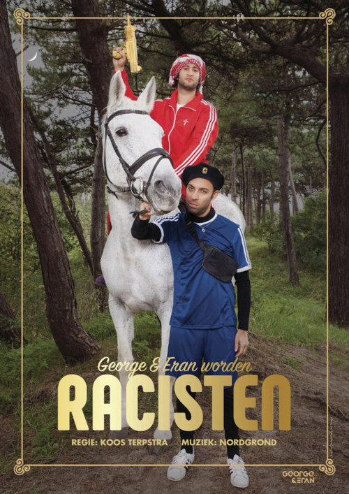 Movie poster for George and Eran Become Racists (2018)