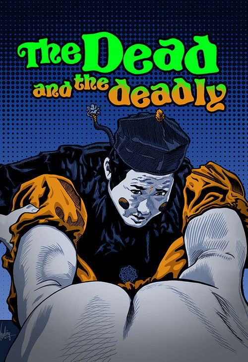Movie poster for The Dead and the Deadly (1982)