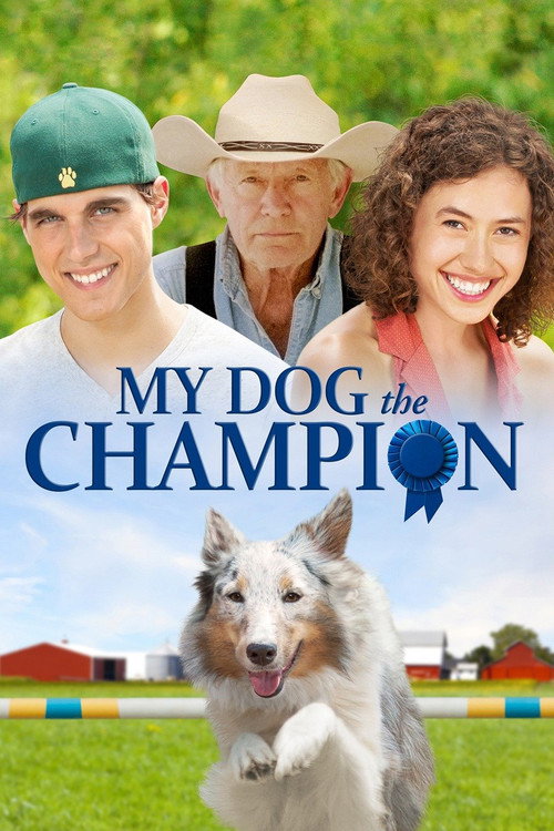 Movie poster for My Dog the Champion (2013)